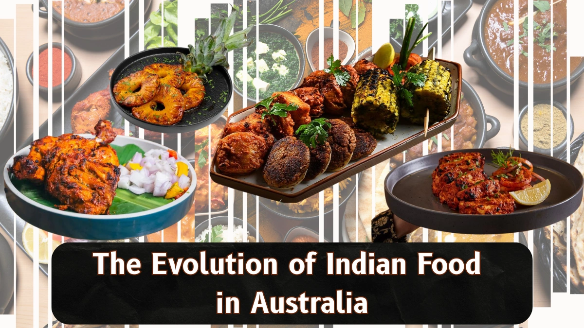 Indian Cuisine Adapts to Australian Tastes