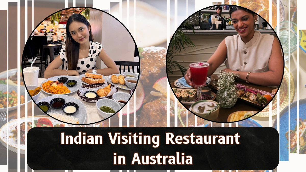 Indian Visiting Restaurant in Australia